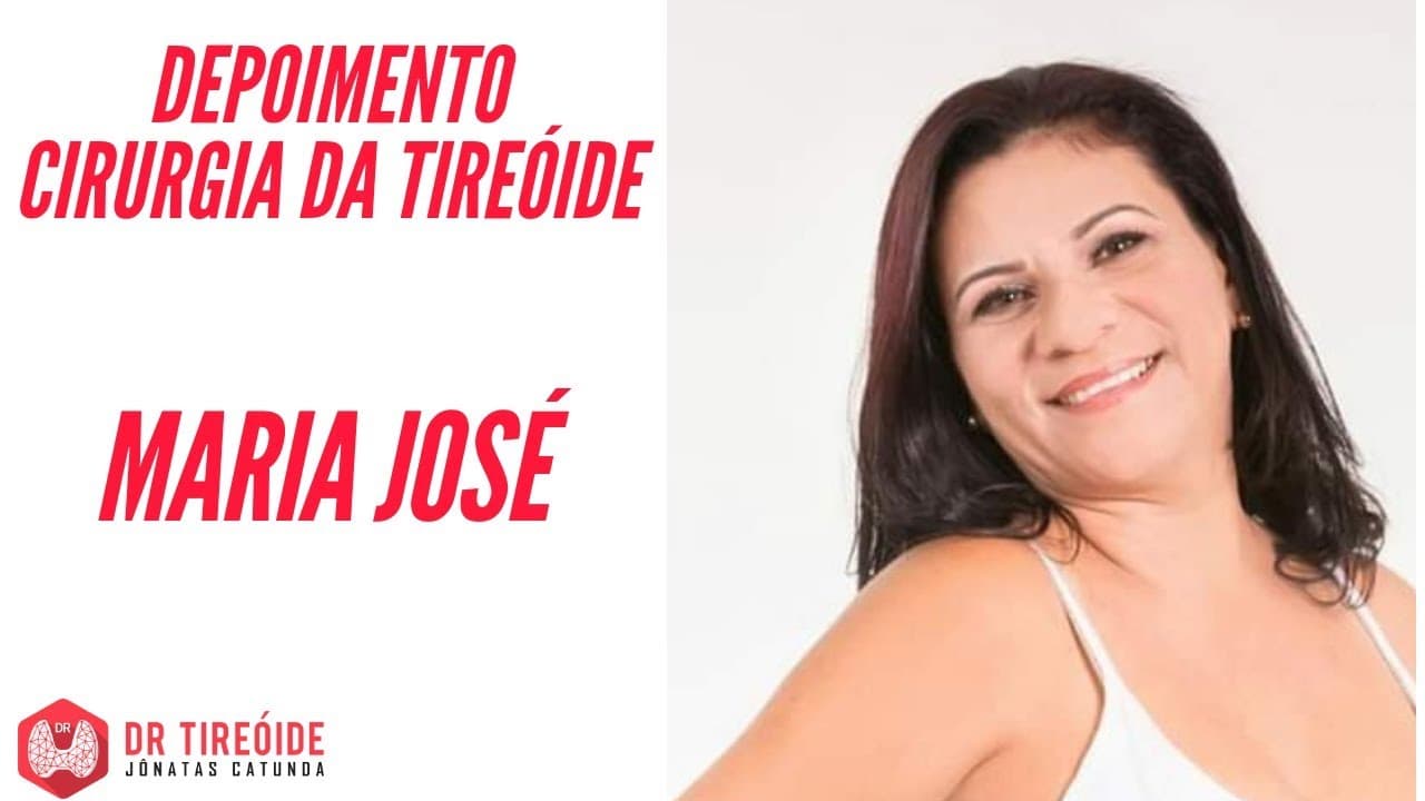 Tireóide e eu - Depoimento da Maria José
