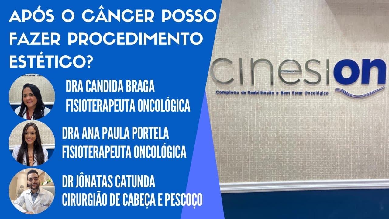 Após o câncer posso fazer procedimento estético? Live com especialistas