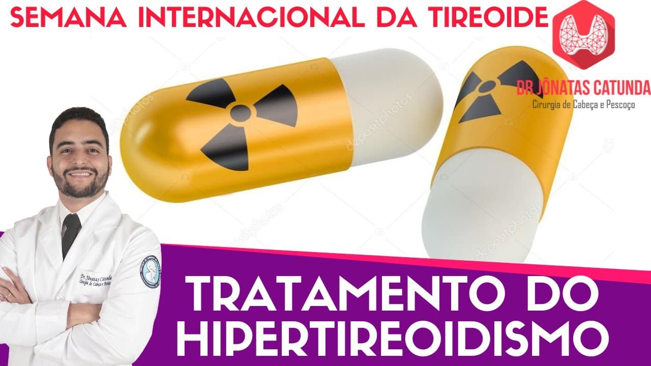Tratamento do hipertireoidismo: as 3 opções