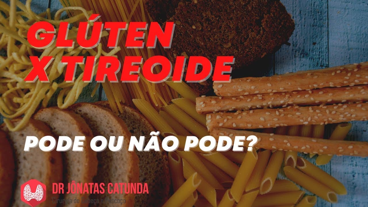 Glúten é prejudicial para a tireóide?