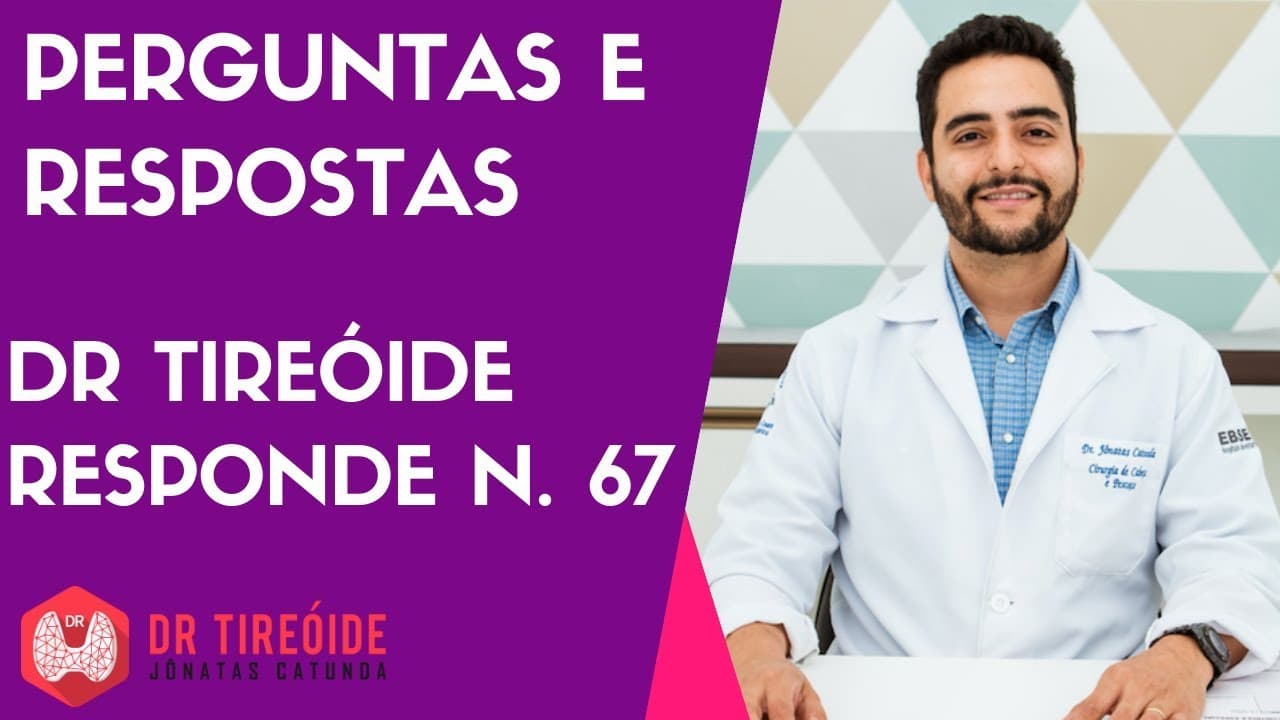 Dr Tireóide responde -