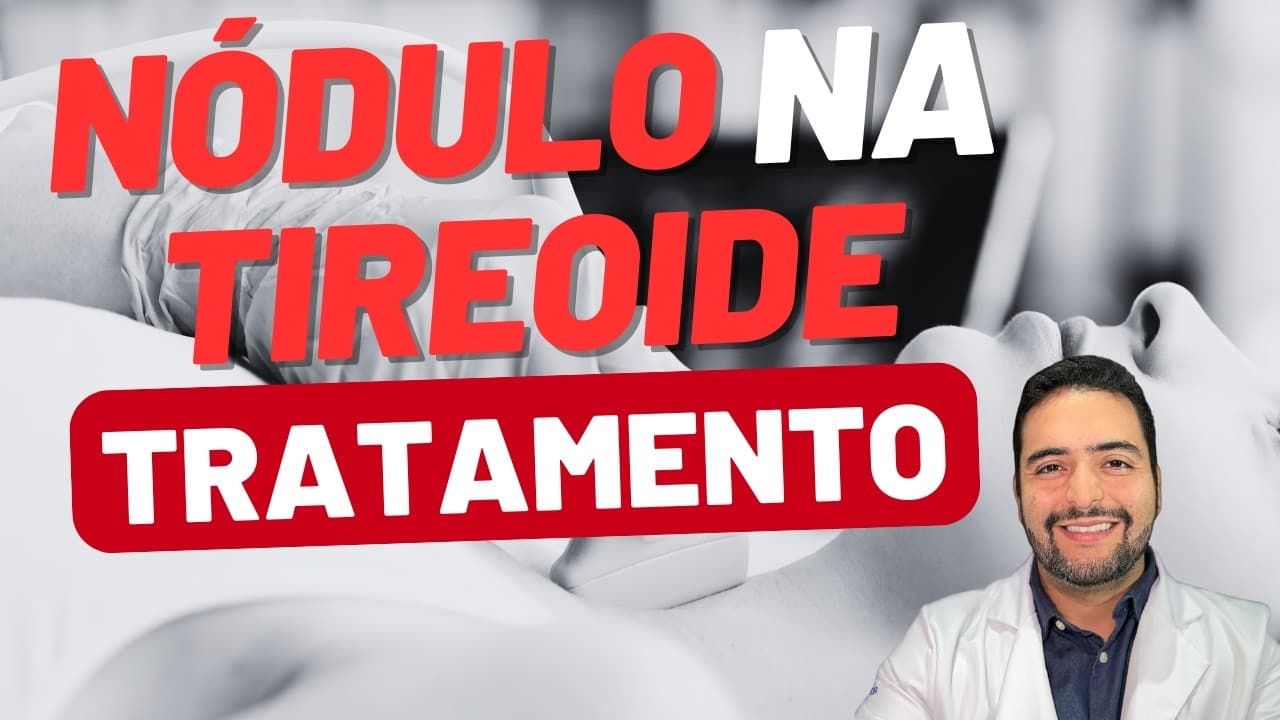 Nódulo na Tireoide: preciso me preocupar? O que fazer agora?