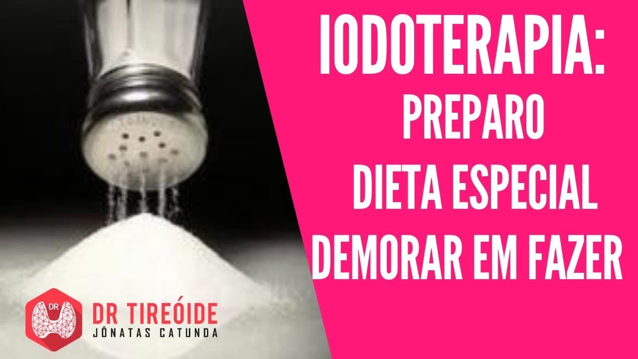 Dúvidas comuns sobre a Iodoterapia - Preparo, dieta especial, demorar em fazer | Dr Jônatas Catunda