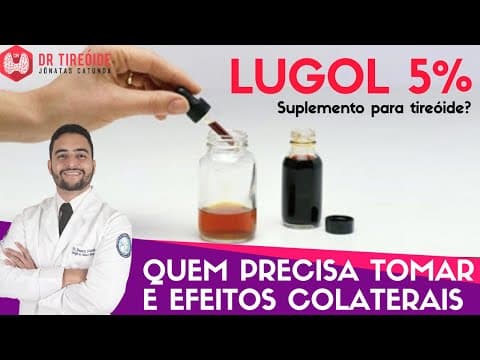 Lugol 5% é suplemento de tireoide? Efeitos colaterais