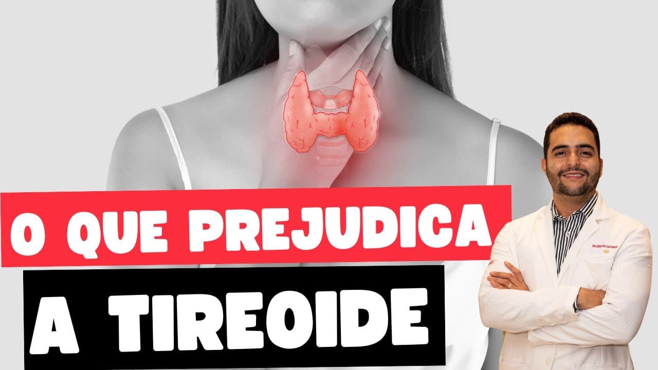 O que prejudica a tireoide? Falta de iodo? Alimentação? Genética? Tireoidite?