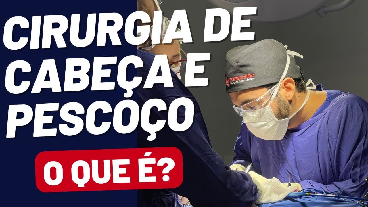 Cirurgia de cabeça e pescoço - o que é essa especialidade?