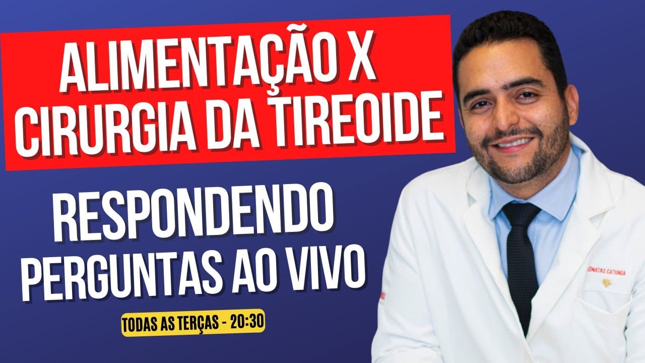 Alimentação X cirurgia da tireoide - existem restrições? alimentos proibidos?