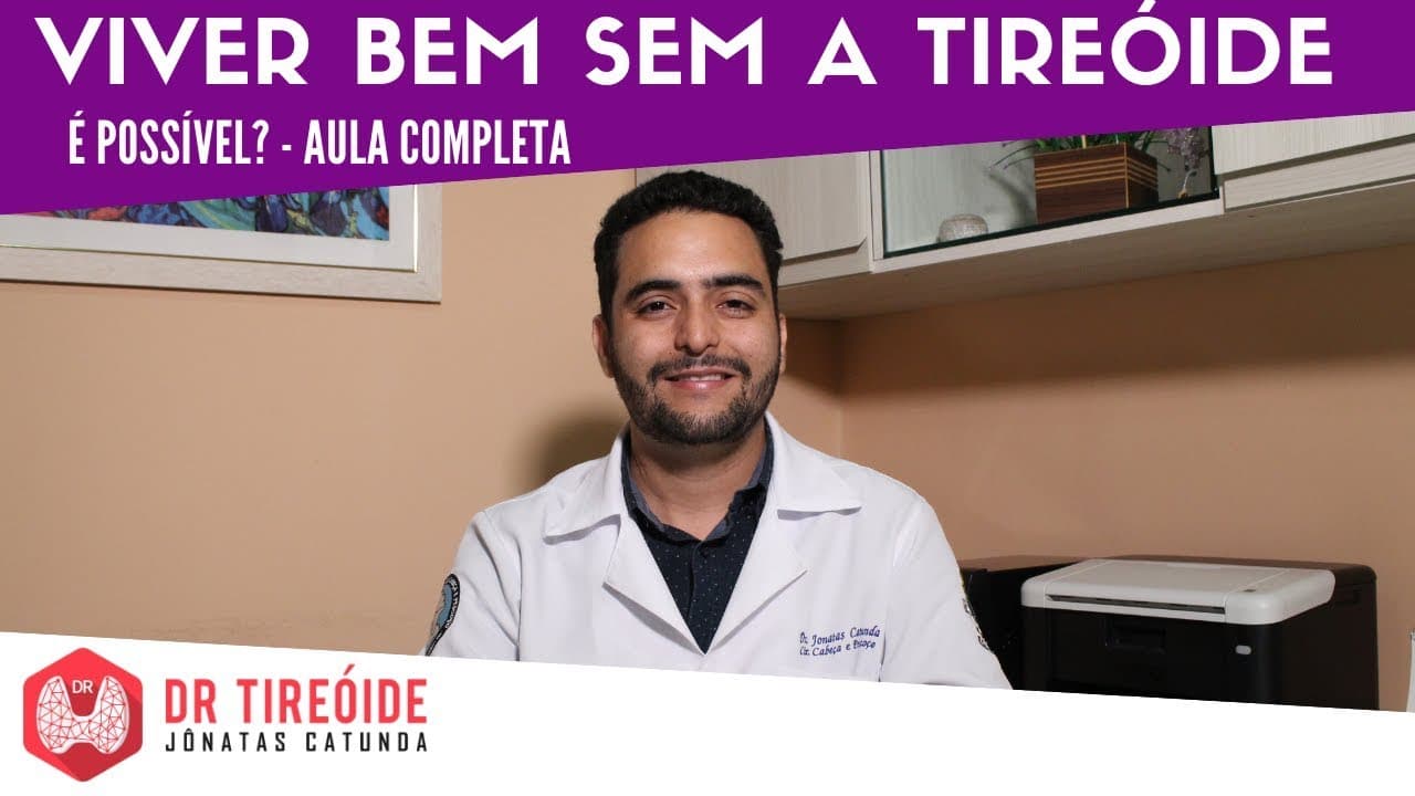 Convite para a Aula - Como viver bem sem a tireóide?
