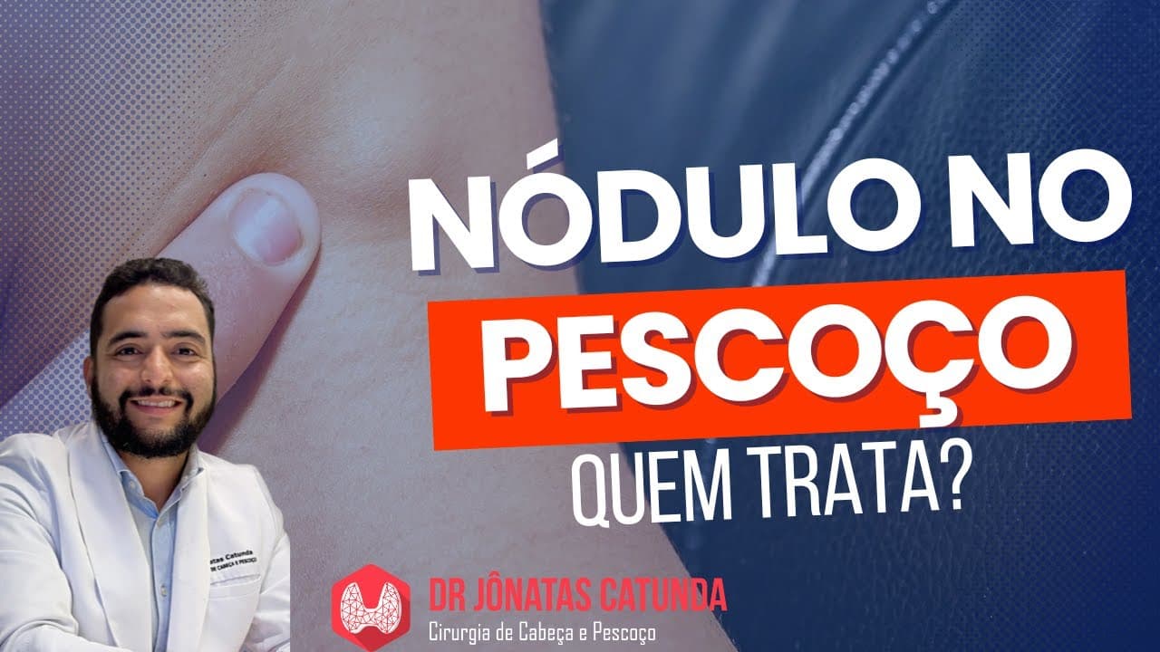 Nódulo ou caroço no pescoço? Melhor procurar um cirurgião de cabeça e pescoço