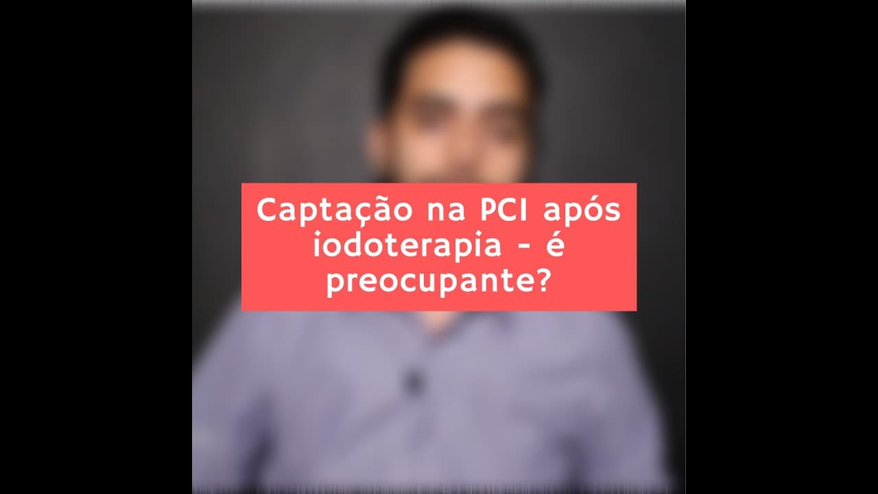 Laudo da PCI - Pesquisa de Corpo Inteiro após a iodoterapia