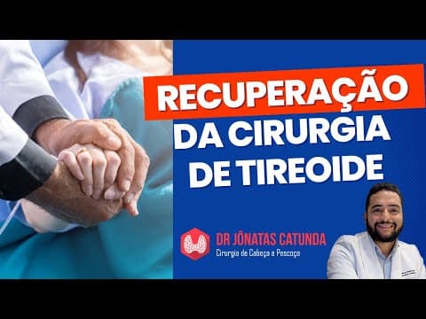 Recuperação da cirurgia da tireoide