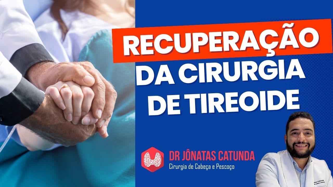 Recuperação da cirurgia da tireoide