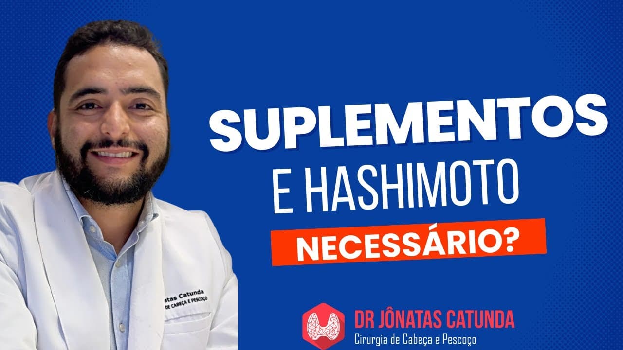 Suplementos em Hipotireoidismo e Tireoidite de Hashimoto - tem benefício?