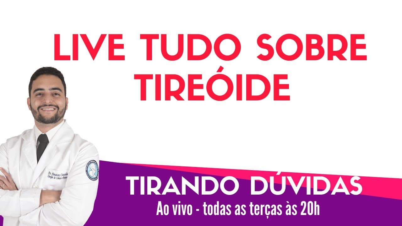 Live tudo sobre tireóide - Respondendo dúvidas ao vivo