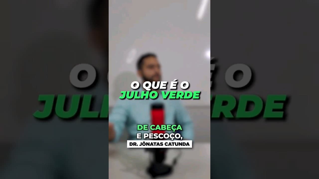 Campanha Julho Verde - câncer de cabeça e pescoço