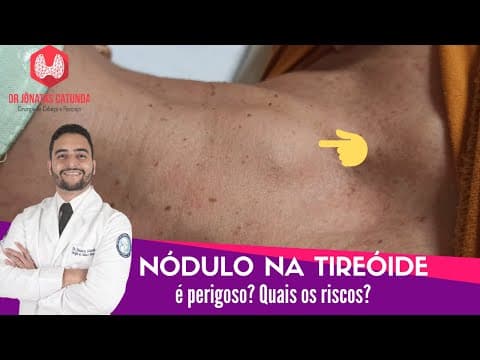 Nódulo na tireóide é perigoso? Quais os riscos?