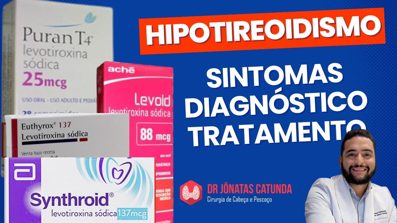 Hipotireoidismo: Sintomas, Diagnóstico e Tratamento