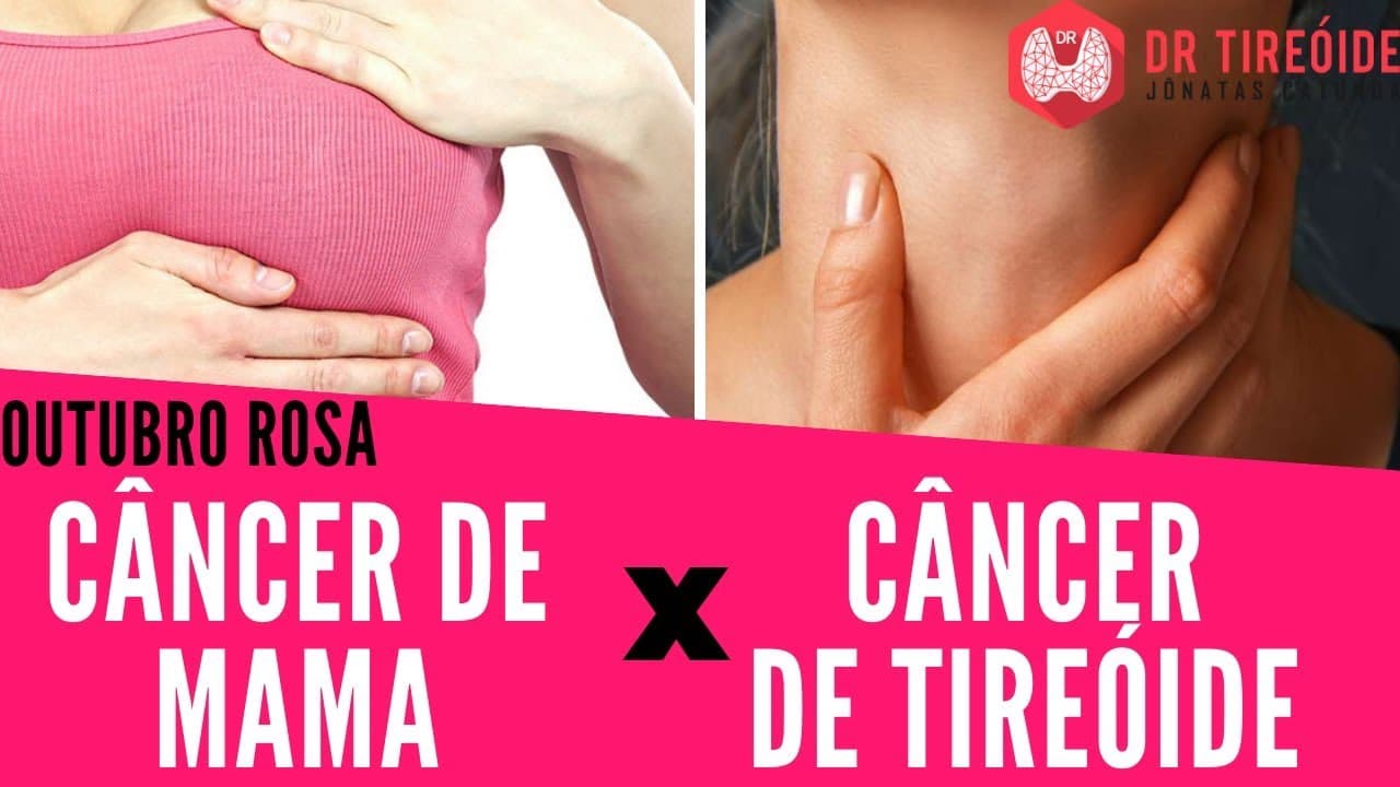 Câncer de mama tem relação com câncer de tireóide? Especial Outubro rosa#65