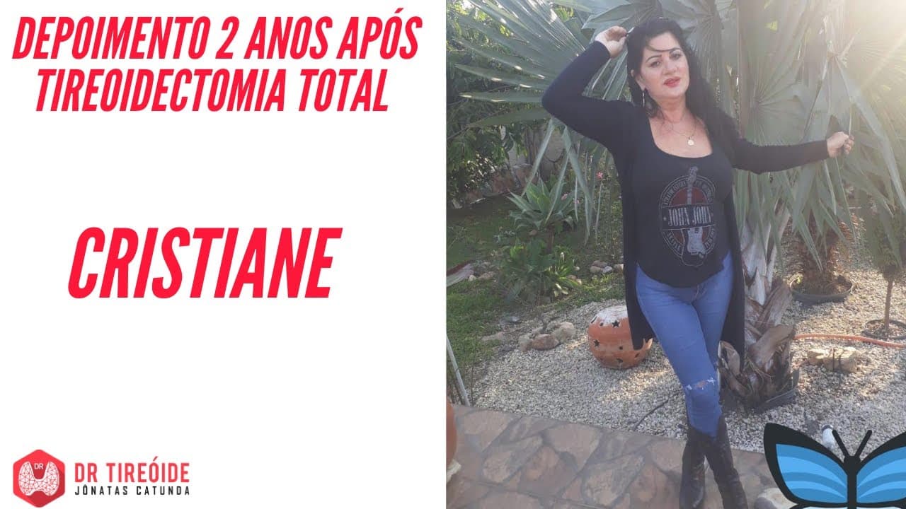 2 anos após a cirurgia do câncer de tireóide - Cristiane Borba - Tireóide e eu -