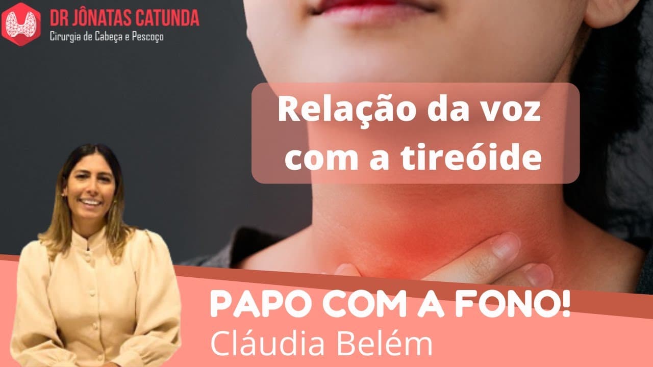 Doenças da tireoide podem alterar a voz?
