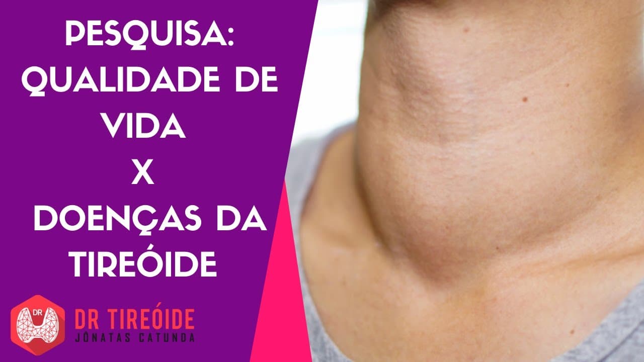 Participe da pesquisa sobre qualidade de vida em doenças da tireóide!