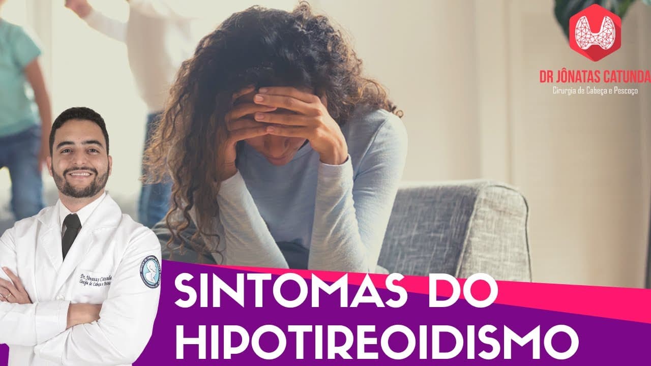 Sintomas do hipotireoidismo - Cansaço? Ganho de peso? Sonolência? Ansiedade?