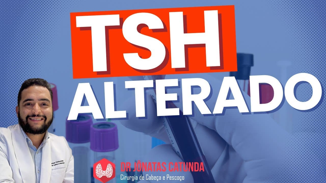 TSH alterado - hipotireoidismo? Hipertireoidismo?