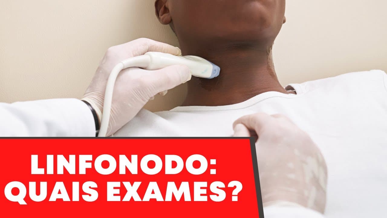 Quais exames são importantes para investigar um linfonodo aumentado?