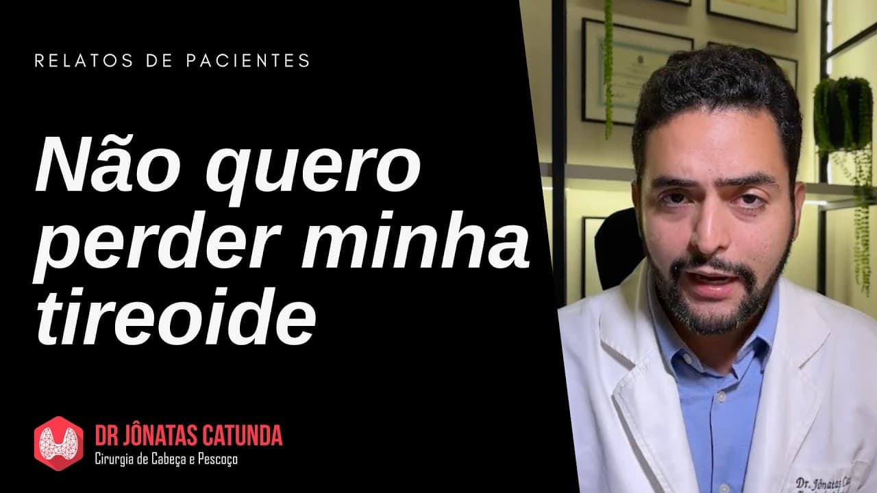 Indicaram tirar a tireoide… mas decidimos NÃO operar | Caso real | Dr. Jônatas Catunda