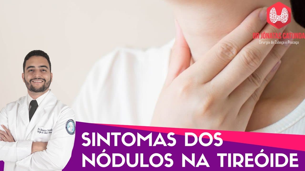 Sintomas dos nódulos na tireoide - É câncer?