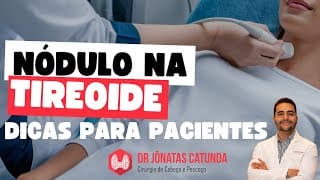 Nódulo na tireoide - informações importantes para pacientes