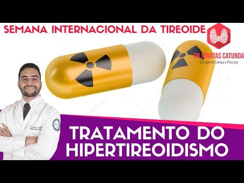 Tratamento do hipertireoidismo: as 3 opções