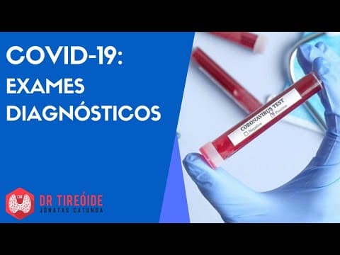 COVID-19: Live sobre os exames diagnósticos!