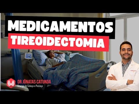 Medicamentos que utilizo após a cirurgia da tireoide para ter uma boa recuperação