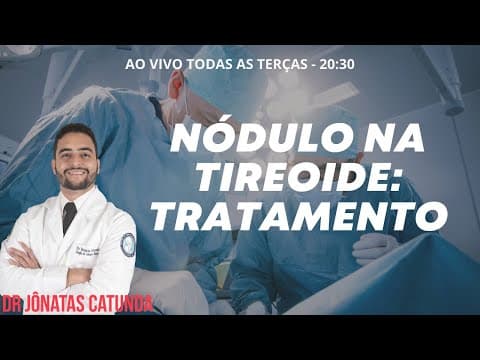 Tratamento do nódulo na tireoide | Cirurgião de cabeça e pescoço responde perguntas ao vivo