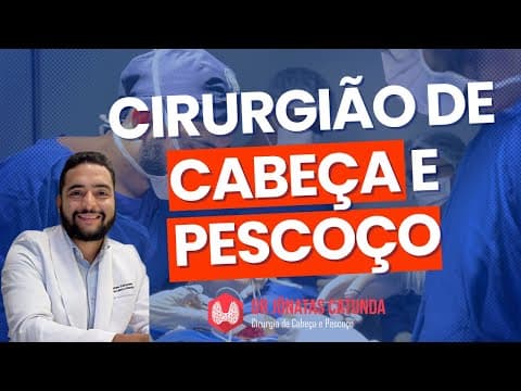 Cirurgião de cabeça e pescoço que atende em Fortaleza