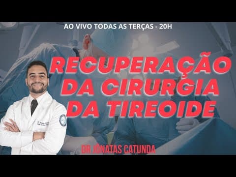 Recuperação da cirurgia da tireoide