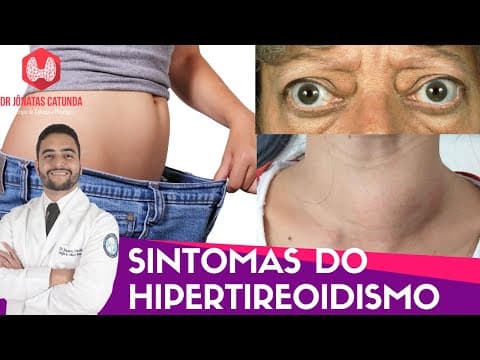 Sintomas do hipertireoidismo - Perda de peso? Tremores? Coração acelerado? Nervosismo?