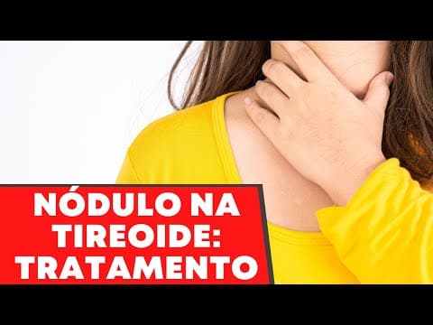 Etapas do tratamento dos nódulos na tireoide
