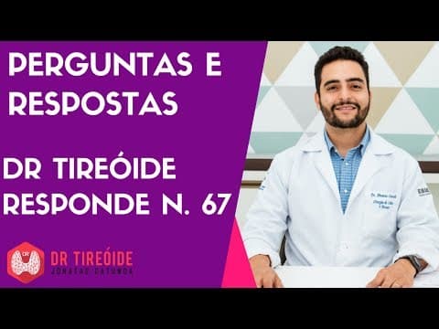 Dr Tireóide responde -