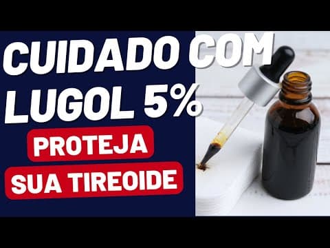 Lugol não é suplemento de iodo: por que é perigoso