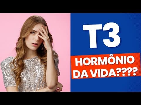 A verdade sobre o T3 - Hormônio da tireoide. Quem precisa?