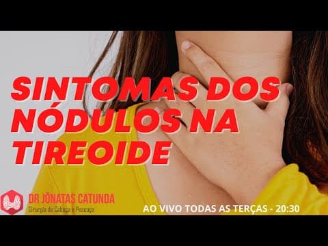 Sintomas dos nódulos na tireoide