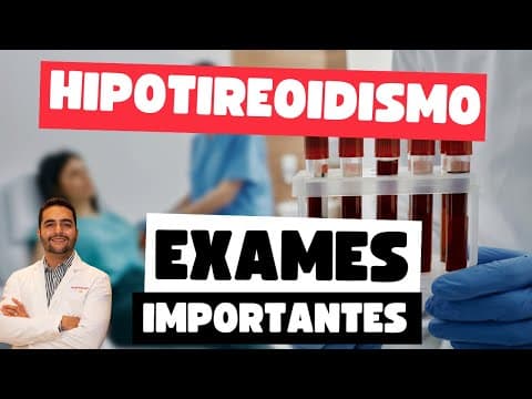 Exames Essenciais para Diagnóstico e Tratamento do Hipotireoidismo