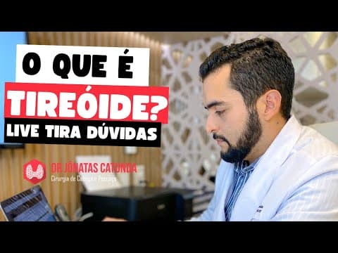 O que é tireoide? É grave? - ao vivo respondendo perguntas