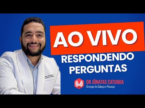 Dr Jônatas Catunda ao vivo respondendo perguntas