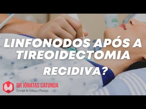 Câncer de tireoide: Linfonodo detectado no ultrassom - Recidiva?