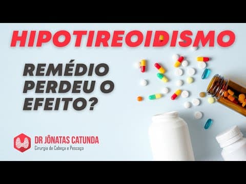 A medicação não está funcionando? - Tratamento do hipotireoidismo