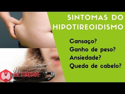 Sintomas do Hipotireoidismo | Dr Jônatas Catunda
