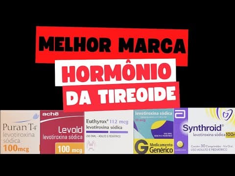Puran, Euthyrox, Levoid ou Synthroid: qual o melhor?